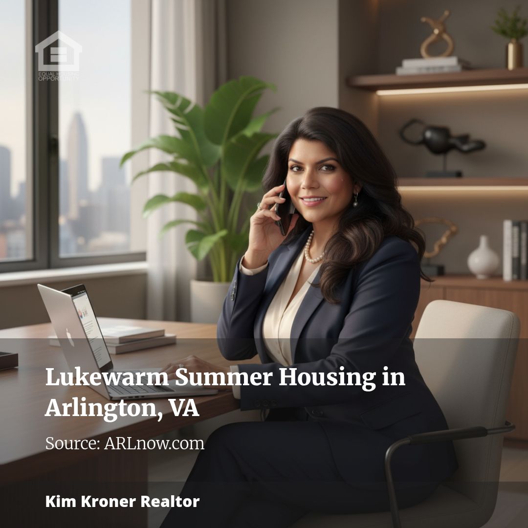 Steady Summer Housing Market in Arlington and Northern Virginia